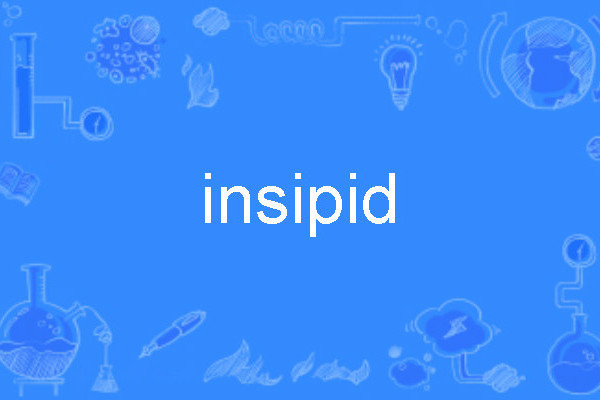 insipid insipid