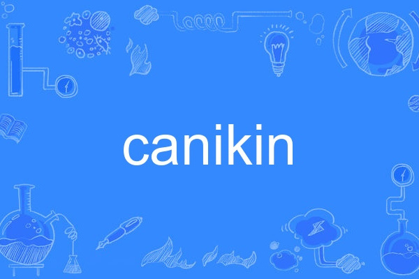 canikin canikin