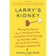 Larry\x27s Kidney(2010年Harper Paperbacks出版的圖書) Larry\x27s Kidney(2010年Harper Paperbacks出版的圖書)