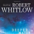 Deeper Water(Whitlow, Robert著圖書) Deeper Water(Whitlow, Robert著圖書)