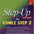 Step-Up to USMLE Step 2 (Step-Up Series) Step-Up to USMLE Step 2 (Step-Up Series)