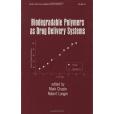 Biodegradable Polymers as Drug Delivery Systems Biodegradable Polymers as Drug Delivery Systems
