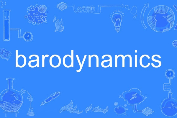 barodynamics barodynamics