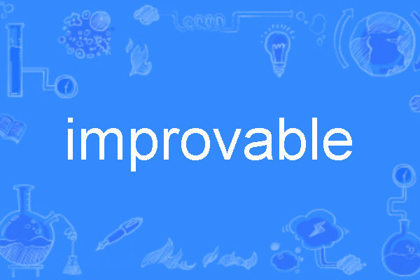 improvable improvable