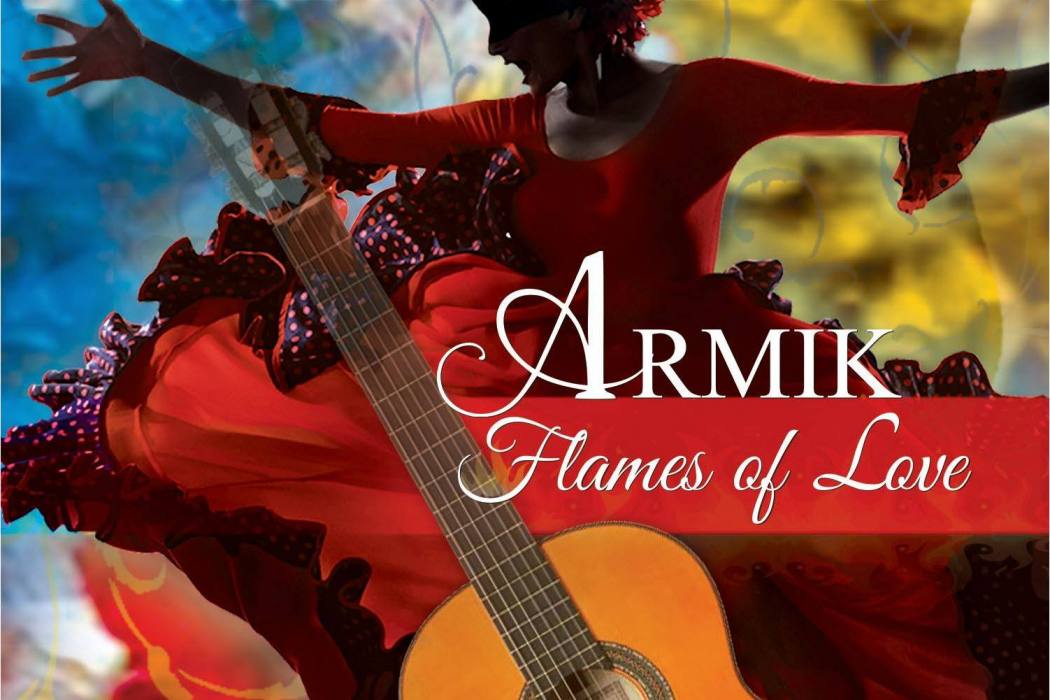 Flames of Love(2013年Armik發行專輯) Flames of Love(2013年Armik發行專輯)
