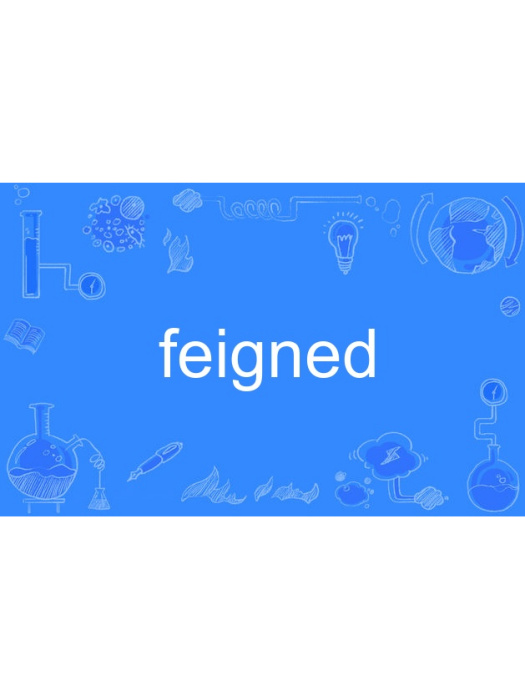 feigned feigned