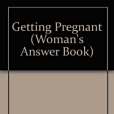 Getting Pregnant(1989年Anaya Publishers出版的圖書) Getting Pregnant(1989年Anaya Publishers出版的圖書)