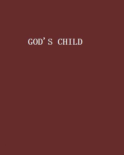 GOD\x27S CHILD GOD\x27S CHILD