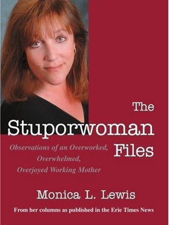The Stuporwoman Files The Stuporwoman Files