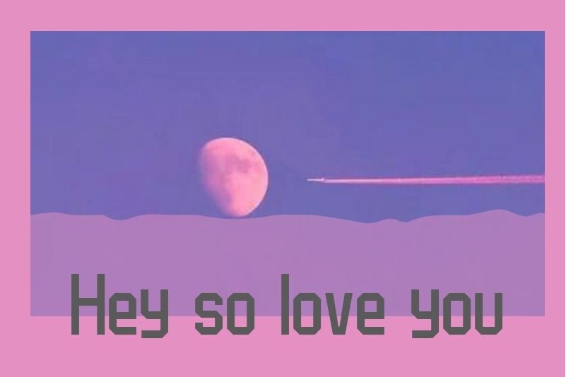 Hey so love you Hey so love you