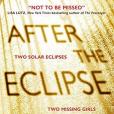 After the Eclipse After the Eclipse