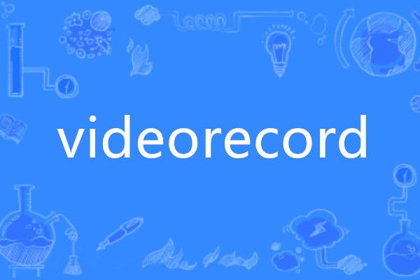 videorecord videorecord