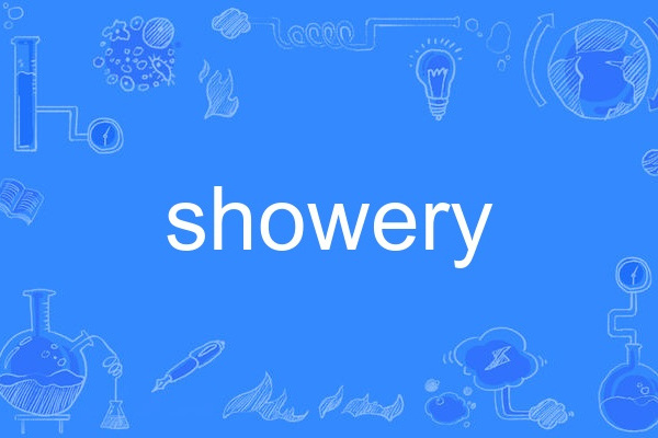 showery showery