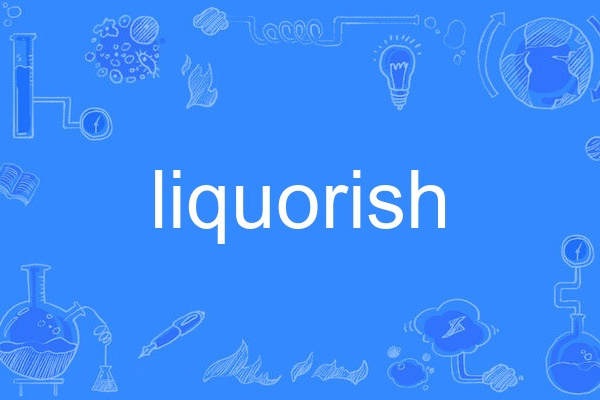 liquorish liquorish