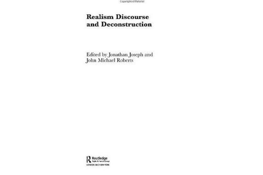 Realism Discourse and Deconstruction Realism Discourse and Deconstruction