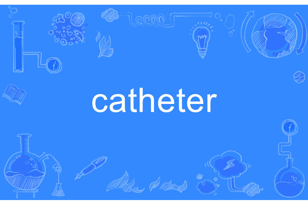 catheter
