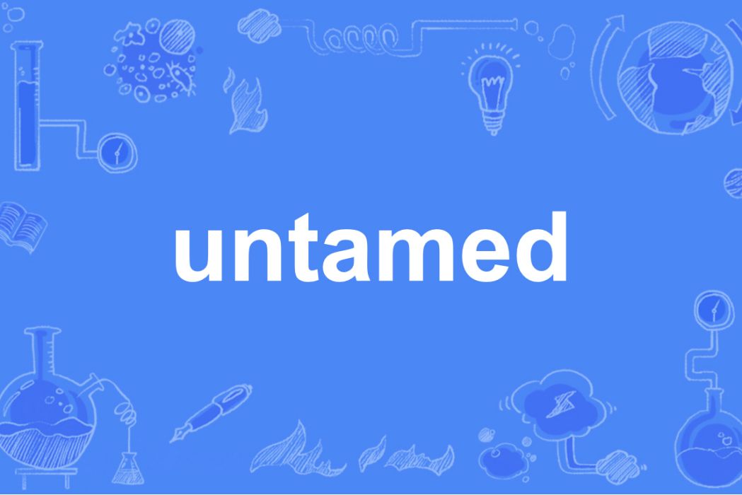 Untamed Untamed