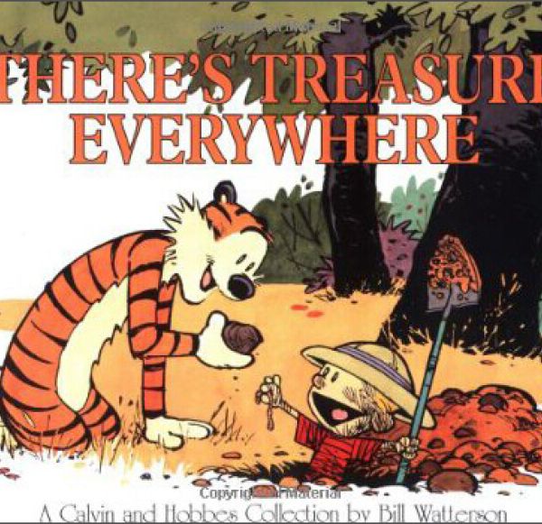 There\x27s Treasure Everywhere There\x27s Treasure Everywhere