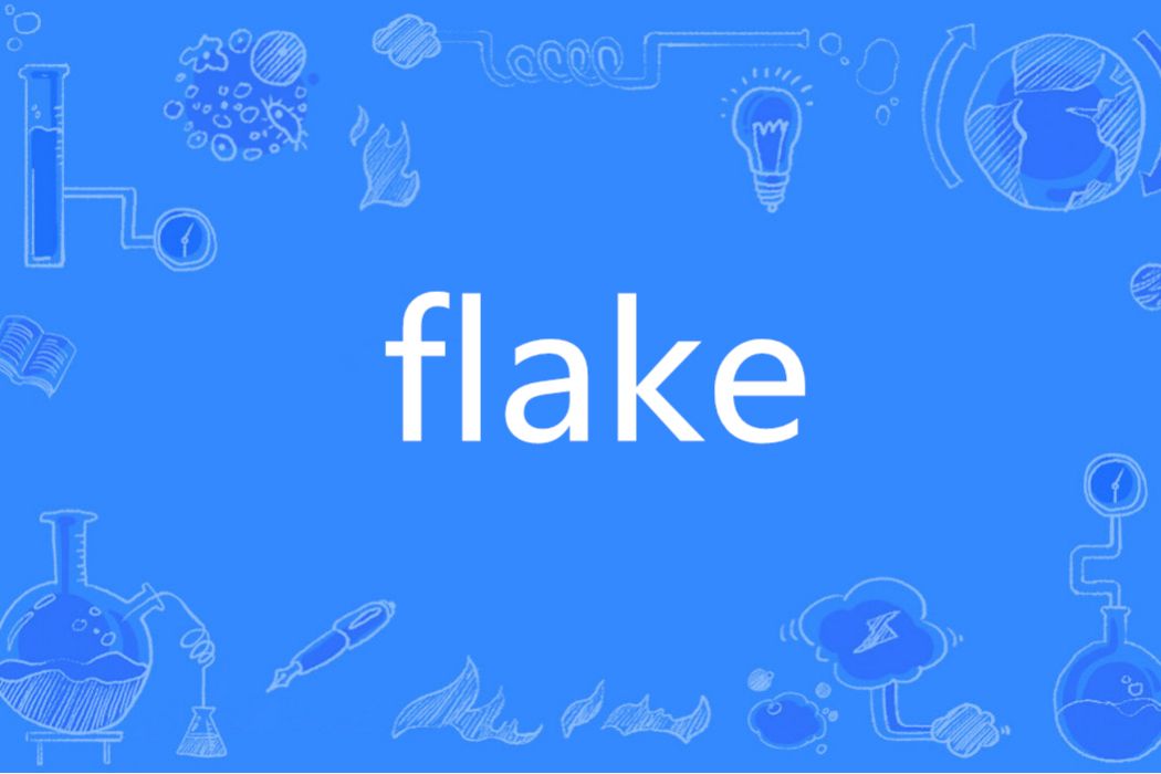 Flake(英語單詞) Flake(英語單詞)