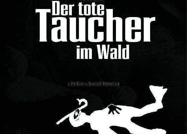 Tote Taucher im Wald, Der Tote Taucher im Wald, Der
