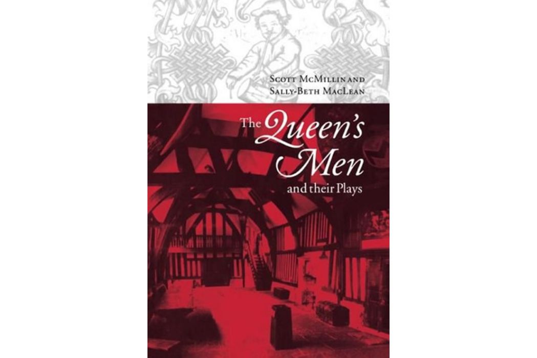 The Queen\x27s Men and Their Plays The Queen\x27s Men and Their Plays