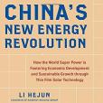China\x27s New Energy Revolution China\x27s New Energy Revolution