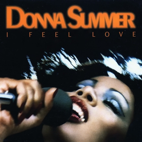 I Feel Love(Donna Summer演唱歌曲)