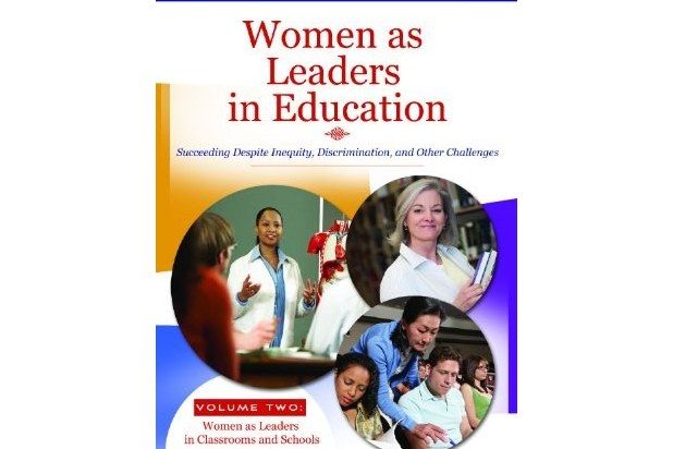 Women as Leaders in Education Women as Leaders in Education