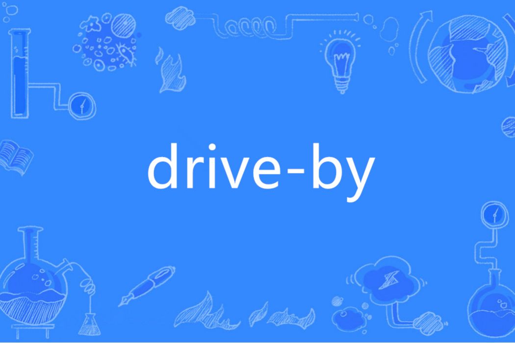drive-by drive-by