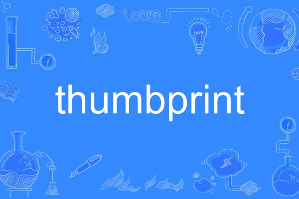 thumbprint thumbprint