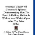 Symmes\x27s Theory of Concentric Spheres Symmes\x27s Theory of Concentric Spheres