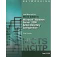 Lab Manual for MCTS Guide to Microsoft Windows Server 2008 Active Directory Configuration Lab Manual for MCTS Guide to Microsoft Windows Server 2008 Active Directory Configuration