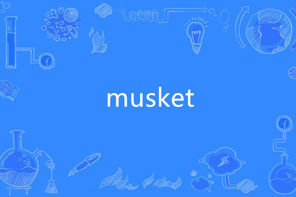 musket