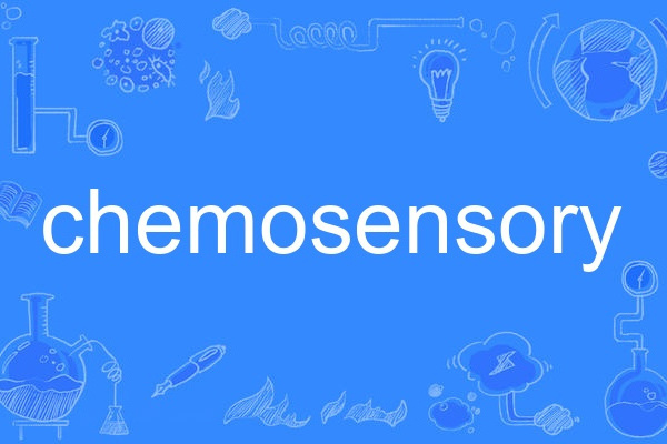 chemosensory chemosensory