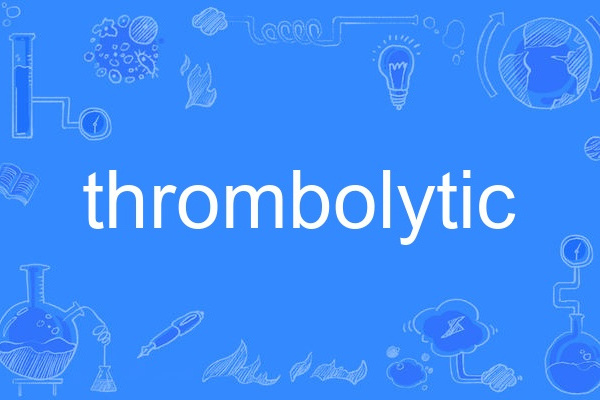 thrombolytic thrombolytic