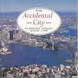 The Accidental City The Accidental City