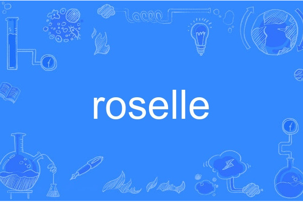 roselle roselle