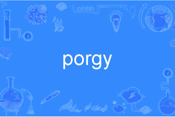 Porgy Porgy