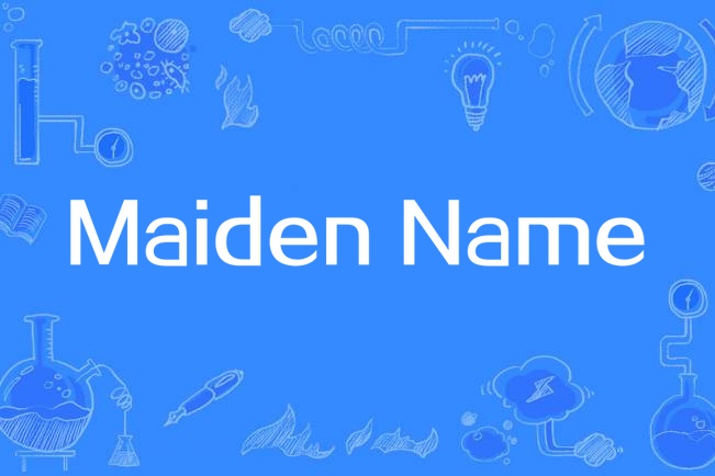 Maiden Name