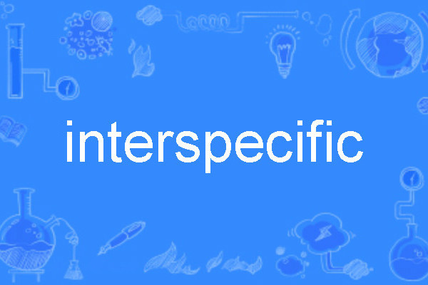 interspecific interspecific