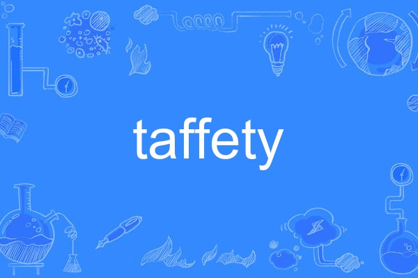 taffety taffety