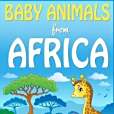 Baby Animals from Africa