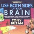 Use Both Sides of Your Brain Use Both Sides of Your Brain