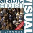 Arabic-English Visual Bilingual Dictionary Arabic-English Visual Bilingual Dictionary