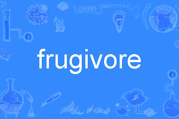 frugivore frugivore