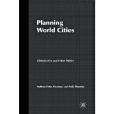 Planning World Cities(Palgrave Macmillan出版的圖書) Planning World Cities(Palgrave Macmillan出版的圖書)