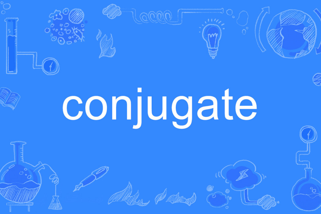 conjugate conjugate