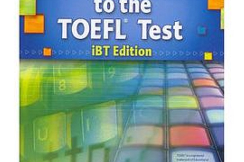 The Complete Guide to the TOEFL Test The Complete Guide to the TOEFL Test
