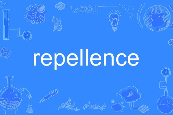 repellence repellence