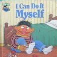 I Can Do It Myself I Can Do It Myself